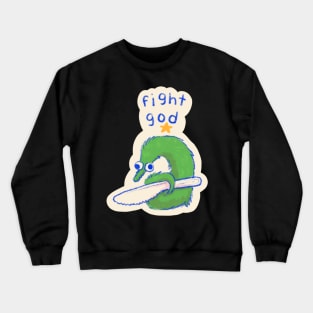 Fight God Crewneck Sweatshirt